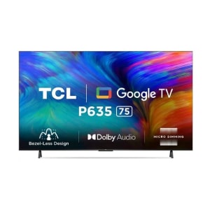 TCL 75P635 75 inch 4K HDR Google TV